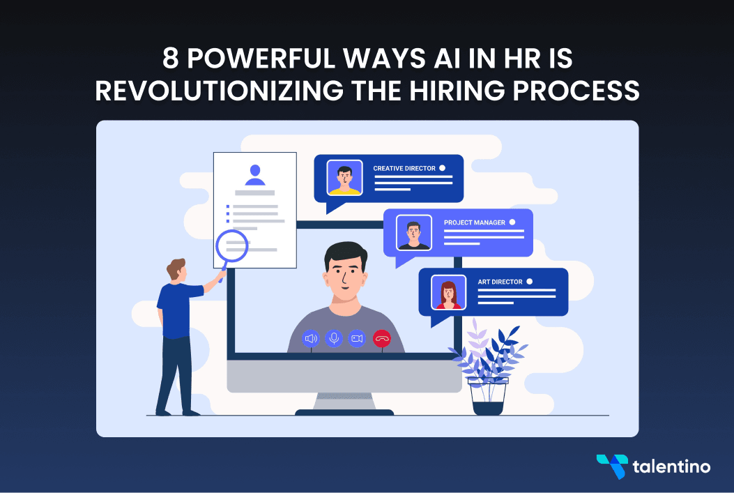 8 Powerful Ways AI in HR is Revolutionizing the Hiring Process