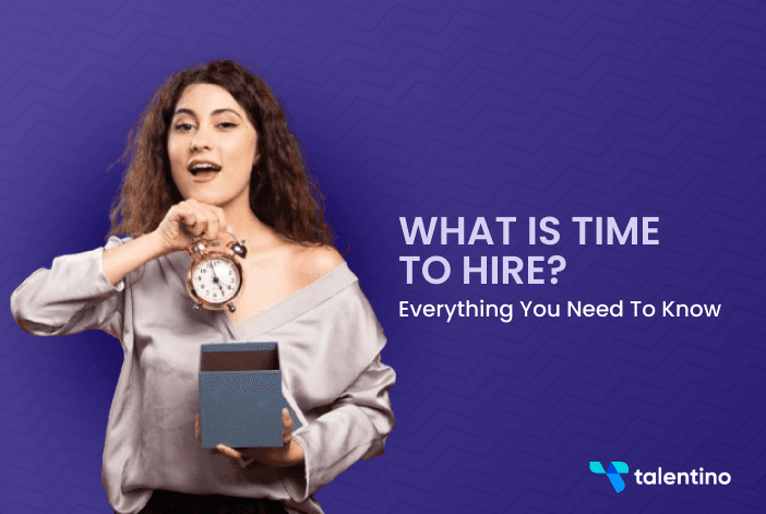 What Is Time to Hire? Everything You Need to Know